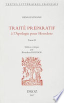 L'introduction au traité de la conformité des merveilles anciennes avec les modernes, ou, Traité préparatif à l'Apologie pour Hérodote /
