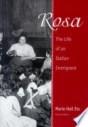 Rosa : the life of an Italian immigrant /