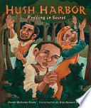 Hush harbor : praying in secret /