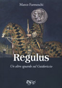 Regulus : un altro sguardo sul Guidoriccio /