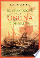 El gran duque de Osuna y su marina : jornadas contra turcos y venecianos (1602-1624) /