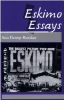 Eskimo essays : Yup�ik lives and how we see them /