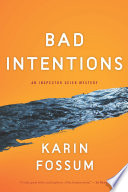 Bad intentions /