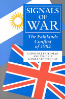 Signals of war : the Falklands conflict of 1982 /