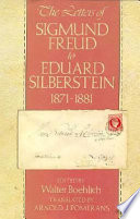 The letters of Sigmund Freud to Eduard Silberstein, 1871-1881 /