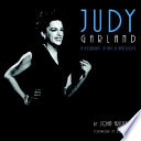 Judy Garland : a portrait in art and anecdote /