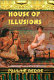 House of illusions : a novel /