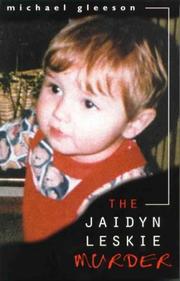 The Jaidyn Leskie murder /