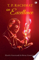 T.P. Rachmat on excellence /