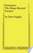 Dan Goggin's Nunsense : the mega-musical version