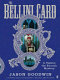 The Bellini card /