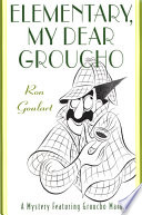 Elementary, my dear Groucho /