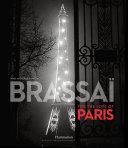 Brassa�i, for the love of Paris /