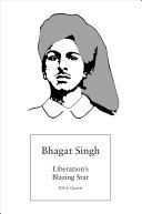 Bhagat Singh, liberation's blazing star /
