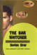 The bar watcher : Dick Hardesty mystery series novel /