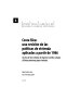 Costa Rica : una revisión de las políticas de vivienda aplicadas a partir de 1986 : acceso de los estratos de ingresos medios y bajos al financiamiento para vivienda /