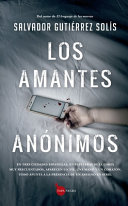 Los amantes anónimos : novela /