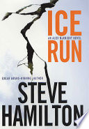 Ice run : an Alex McKnight mystery /