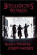 Bohannon's women : mystery stories /
