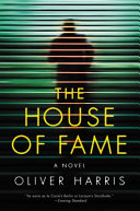 The house of fame : a novel /
