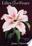 Lilies that fester /
