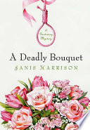 A deadly bouquet /