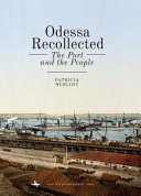Odessa recollected : the port and the people /