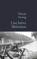 Une brève libération : roman /