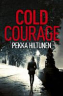Cold courage /