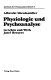 Physiologie und Psychoanalyse in Leben und Werk Josef Breuers /