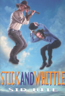 Stick and Whittle /