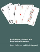 Evolutionary games and replicator dynamics /