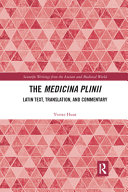 The Medicina Plinii : Latin text, translation, and commentary /