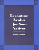 Levantine Arabic for non-natives : a proficiency-oriented approach : student book /