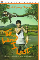 The land I lost : adventures of a boy in Vietnam /
