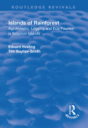 Islands of Rainforest : Agroforestry, Logging and Eco-Tourism in Solomon Islands /