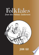 Folktales from the Helotes settlement /