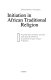 Initiation in African traditional religion : a systematic symbolic analysis ; with special reference to aspects of Igbo religion in Nigeria /