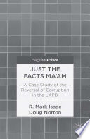 Just the facts Ma'am : a case study of the reversal of corruption in the LAPD /