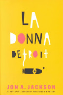 La donna Detroit : a Detective Sergeant Mulheisen mystery /