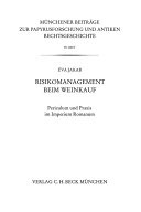 Risikomanagement beim Weinkauf : Periculum und Praxis im Imperium Romanum /