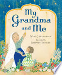 My grandma and me /