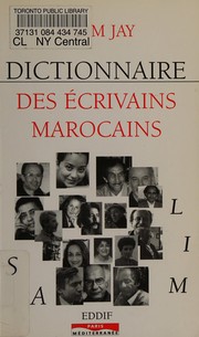 Dictionnaire des �ecrivains marocains /