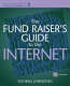 The fund raiser's guide to the Internet /