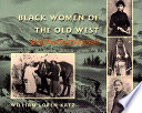 Black women of the Old West /