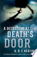 A detective at death's door : a mystery /