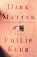 Dark matter : a novel /
