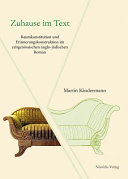 Zuhause im Text : Raumkonstitution und Erinnerungskonstruktion im zeitgenössischen anglo-jüdischen Roman /