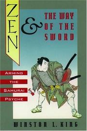 Zen and the way of the sword : arming the samurai psyche /
