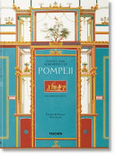 Houses and monuments of Pompei = H�auser und Monumente von Pompeji = Maisons et monuments de Pomp�ei /